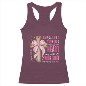 Christian Religious God Racerback Tank Top Love The Lord Your God With All Your Heart Bible Valentine's Day TS11 Maroon Print Your Wear