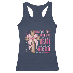 Christian Religious God Racerback Tank Top Love The Lord Your God With All Your Heart Bible Valentine's Day TS11 Navy Print Your Wear