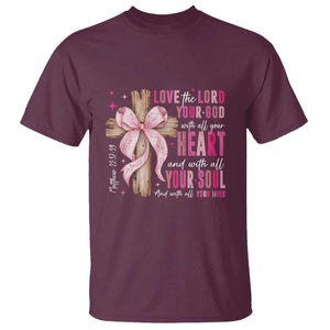 Christian Religious God T Shirt Love The Lord Your God With All Your Heart Bible Valentine's Day TS11 Maroon Print Your Wear