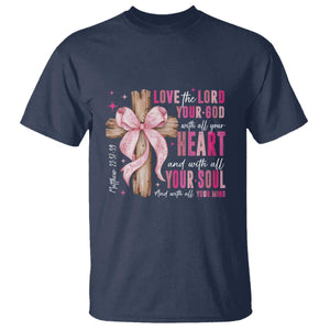 Christian Religious God T Shirt Love The Lord Your God With All Your Heart Bible Valentine's Day TS11 Navy Print Your Wear