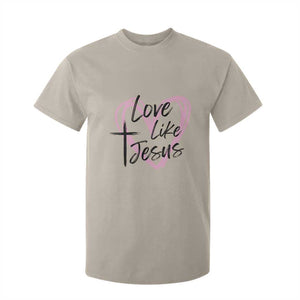 Love Like Jesus T Shirt For Kid Christian Religious God Valentine's Day Pink Heart TS11 Sand Print Your Wear