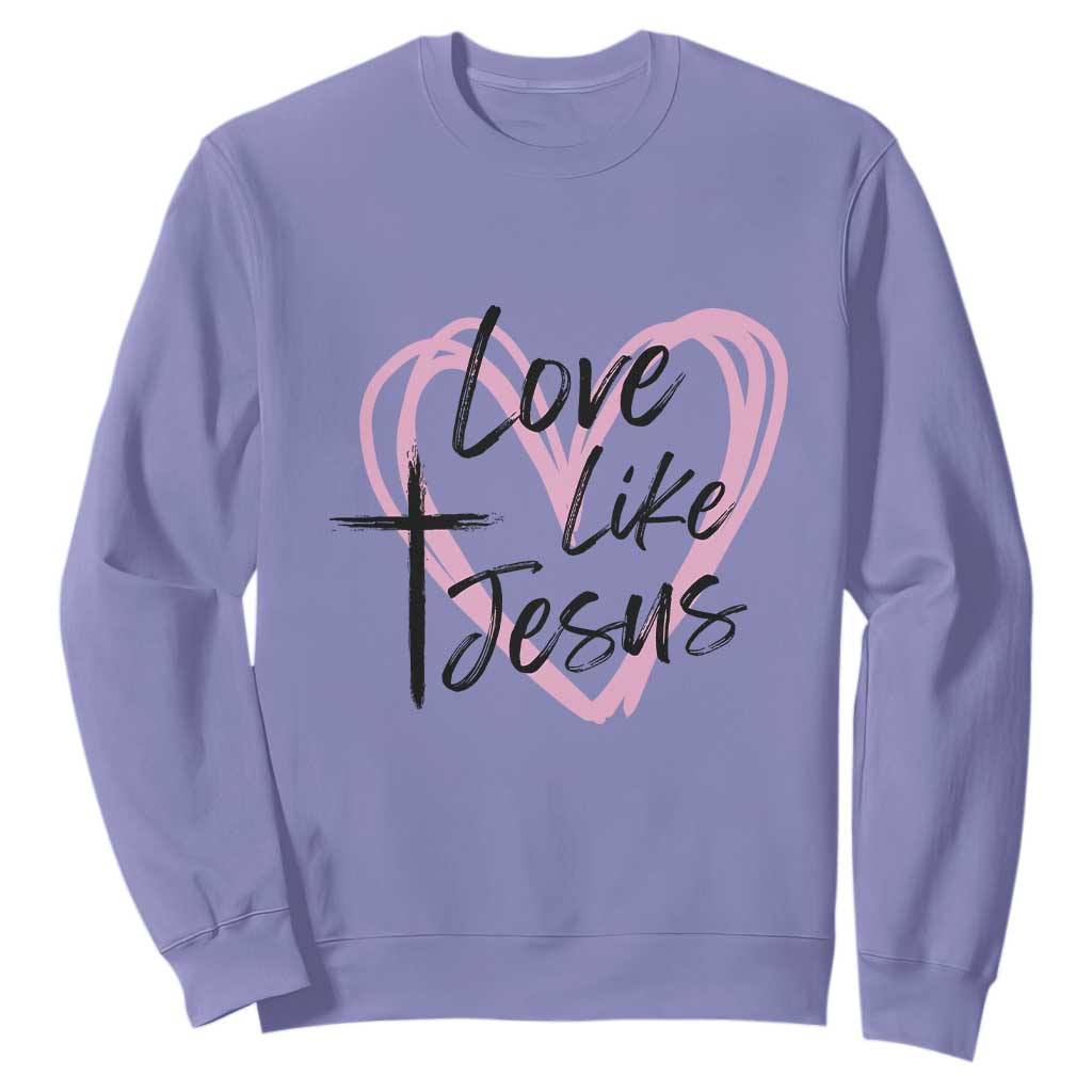 Love Like Jesus Sweatshirt Christian Religious God Valentine's Day Pink Heart TS11 Violet Print Your Wear