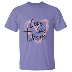 Love Like Jesus T Shirt Christian Religious God Valentine's Day Pink Heart TS11 Violet Print Your Wear