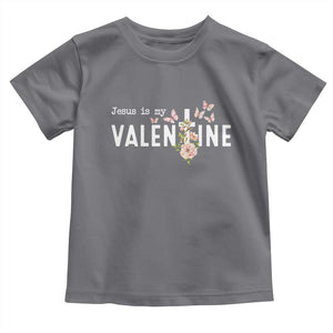 Christian Religious God Valentine's Day Toddler T Shirt Jesus Is My Valentine Rose Flowers TS11 Charcoal Print Your Wear