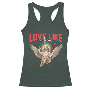 Funny Love Like Jesus Valentine's Day Racerback Tank Top Christian Religious Cupid God Bible Verses TS11 Dark Forest Green Print Your Wear