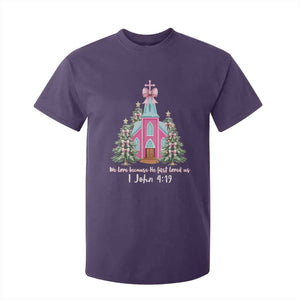 Christian Religious God Valentine's Day T Shirt For Kid We Love Because He First Loved Us Bible Verse TS11 Purple Print Your Wear