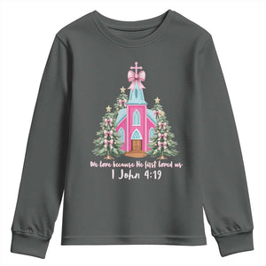 Christian Religious God Valentine's Day Youth Sweatshirt We Love Because He First Loved Us Bible Verse TS11 Dark Heather Print Your Wear