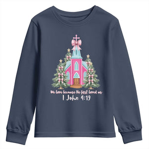 Christian Religious God Valentine's Day Youth Sweatshirt We Love Because He First Loved Us Bible Verse TS11 Navy Print Your Wear