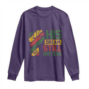 Martin Luther King Jr Long Sleeve Shirt His Dream Still Matters MLK Day TS11 Purple Print Your Wear