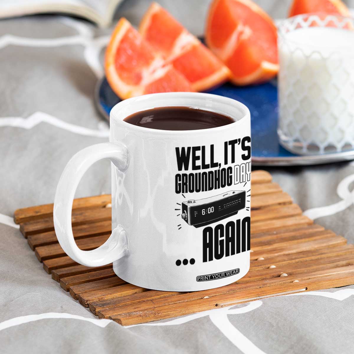 Well Its Groundhog Day Again Coffee Mug Funny Woodchuck Groundhog TS11 Print Your Wear