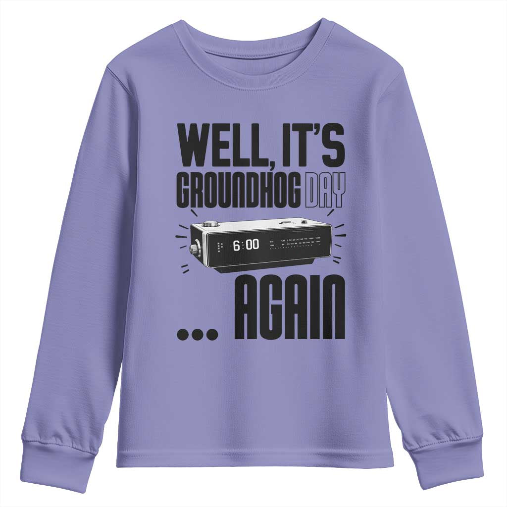 Well Its Groundhog Day Again Youth Sweatshirt Funny Woodchuck Groundhog TS11 Violet Print Your Wear