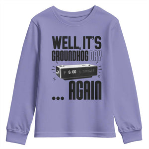 Well Its Groundhog Day Again Youth Sweatshirt Funny Woodchuck Groundhog TS11 Violet Print Your Wear