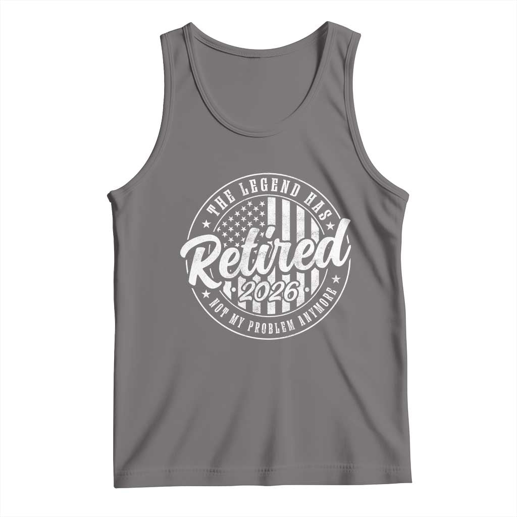 Funny Retirement 2026 Tank Top The Legend Has Retired Not My Problem Anymore American Flag TS11 Deep Heather Print Your Wear