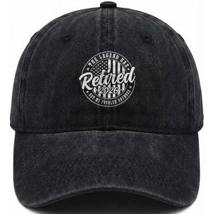 Funny Retirement 2026 Washed Cotton Baseball Cap The Legend Has Retired Not My Problem Anymore American Flag TS11 Print Your Wear