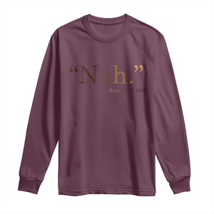 Rosa Parks Quote Long Sleeve Shirt Nah 1955 Melanin Black Movement Protest TS11 Maroon Print Your Wear