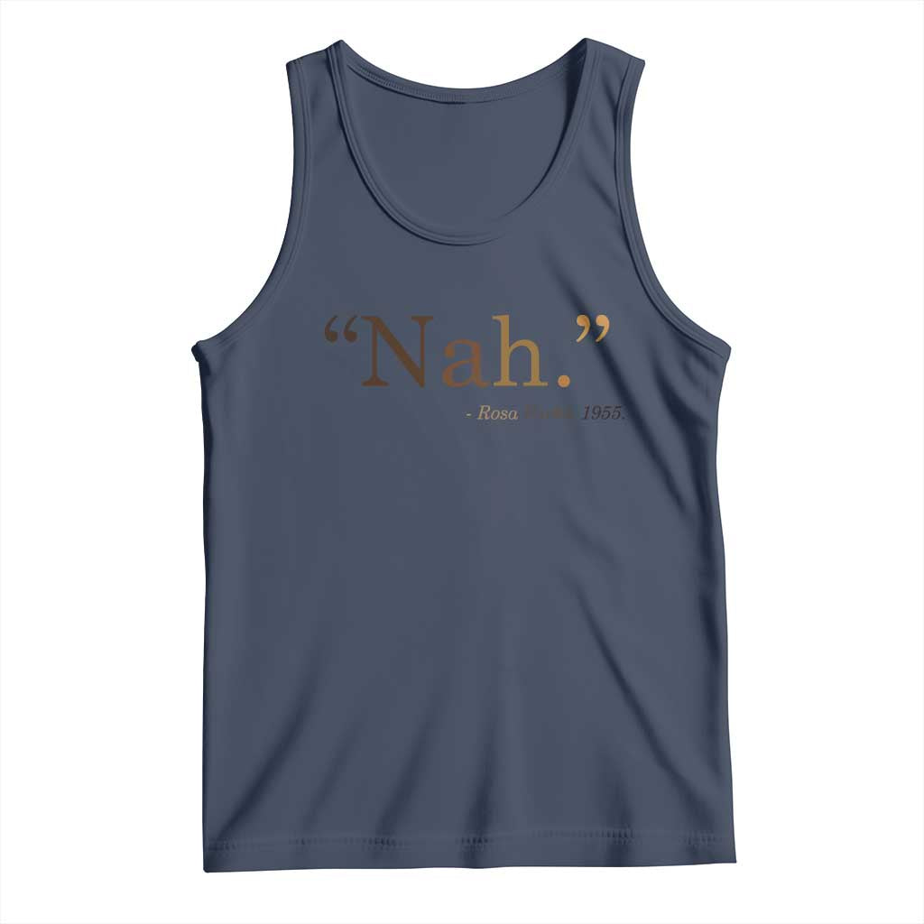 Rosa Parks Quote Tank Top Nah 1955 Melanin Black Movement Protest TS11 Navy Print Your Wear