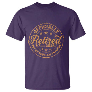 Officially Retired Not My Problem Anymore – T-Shirt – Funny Retirement 2026 Vintage TS11 Purple Print Your Wear