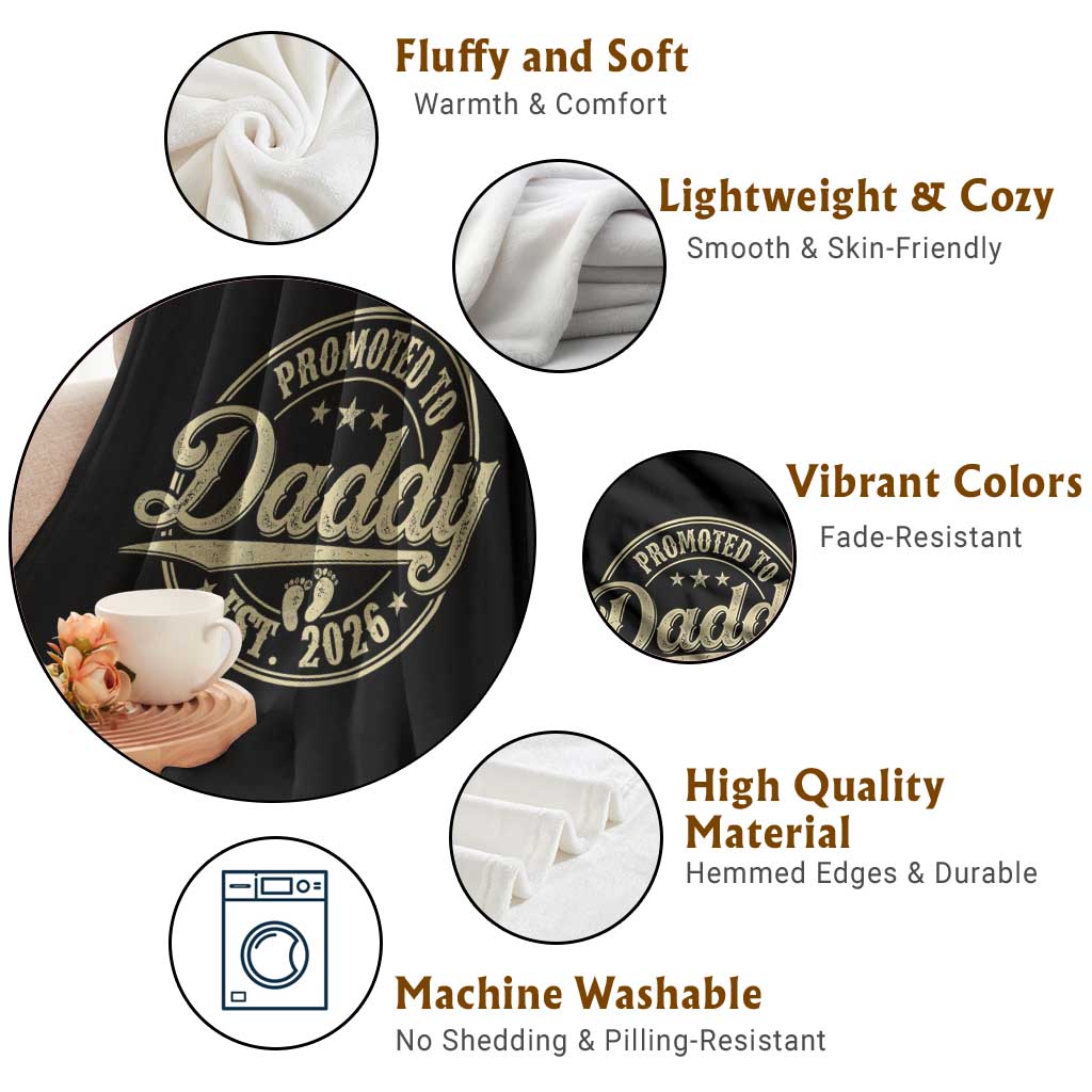 Funny New Dad 2026 Throw Blanket Promoted To Daddy Est 2026 TS11 Print Your Wear