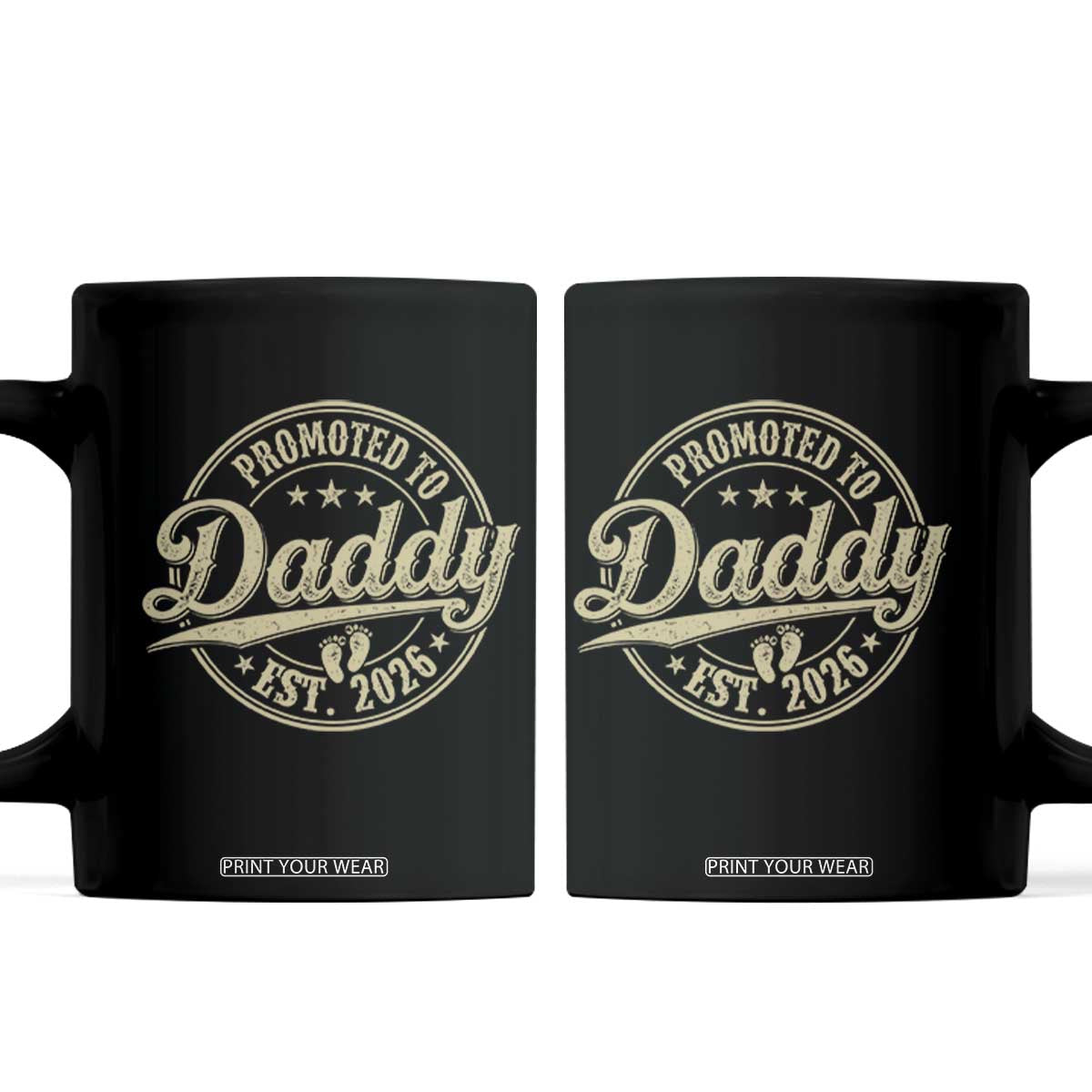 Funny New Dad 2026 Coffee Mug Promoted To Daddy Est 2026 TS11 Black Print Your Wear