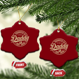 Funny New Dad 2026 Ceramic Ornament Promoted To Daddy Est 2026 TS11 Print Your Wear