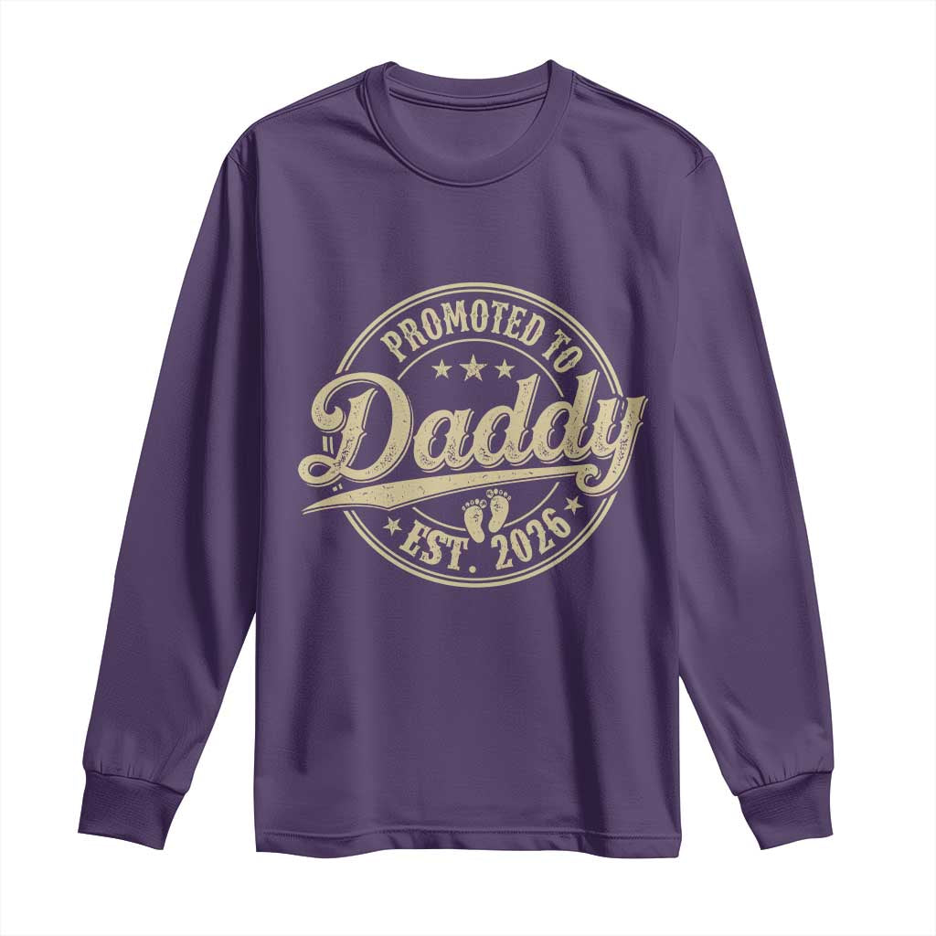 Funny New Dad 2026 Long Sleeve Shirt Promoted To Daddy Est 2026 TS11 Purple Print Your Wear