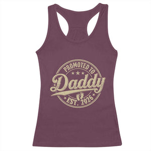 Funny New Dad 2026 Racerback Tank Top Promoted To Daddy Est 2026 TS11 Maroon Print Your Wear