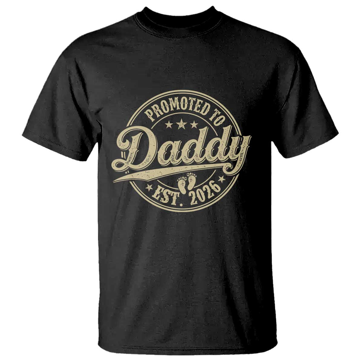 Funny New Dad 2026 T Shirt - Promoted To Daddy Est 2026 TS11 Black Print Your Wear