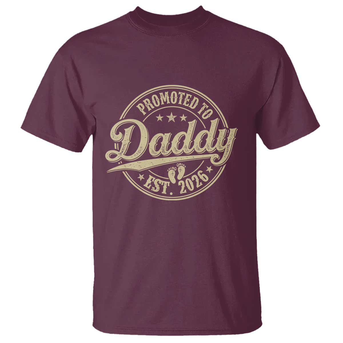 Funny New Dad 2026 T Shirt - Promoted To Daddy Est 2026 TS11 Maroon Print Your Wear