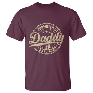 Funny New Dad 2026 T Shirt - Promoted To Daddy Est 2026 TS11 Maroon Print Your Wear