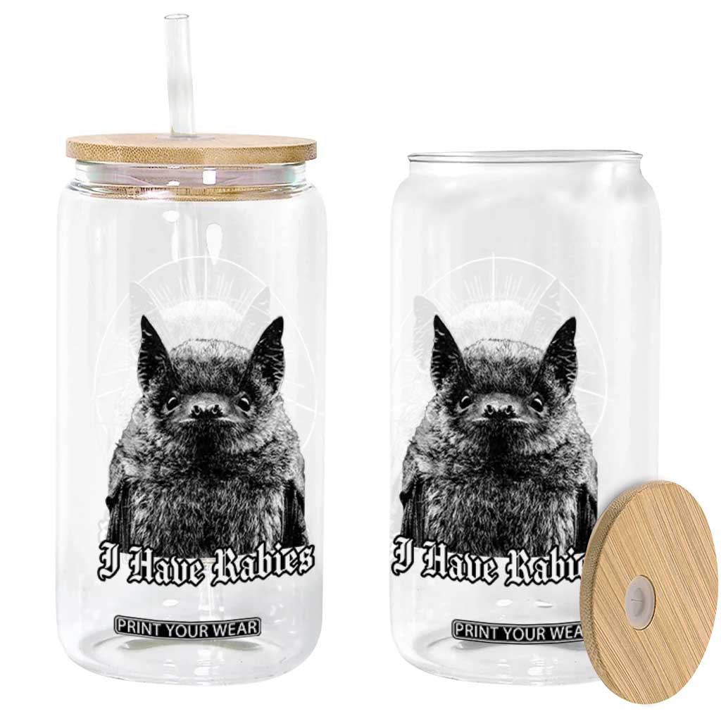 I Have Rabies Bat Glass Can Funny Meme Quotes Gothic TS11 Print Your Wear