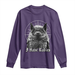I Have Rabies Bat Long Sleeve Shirt Funny Meme Quotes Gothic TS11 Purple Print Your Wear