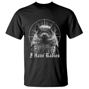 I Have Rabies Bat T Shirt Funny Meme Quotes Gothic TS11 Black Print Your Wear