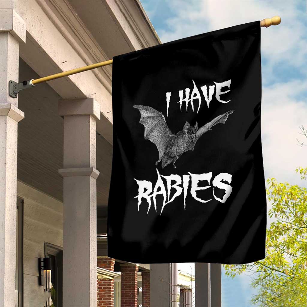 I Have Rabies Bat Garden Flag Funny Meme Quotes TS11 Print Your Wear