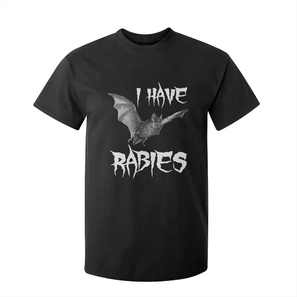 I Have Rabies Bat T Shirt For Kid Funny Meme Quotes TS11 Black Print Your Wear