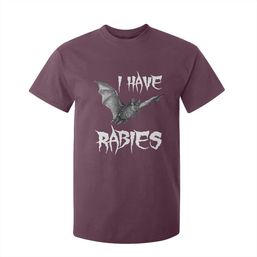 I Have Rabies Bat T Shirt For Kid Funny Meme Quotes TS11 Maroon Print Your Wear
