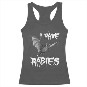 I Have Rabies Bat Racerback Tank Top Funny Meme Quotes TS11 Dark Heather Print Your Wear
