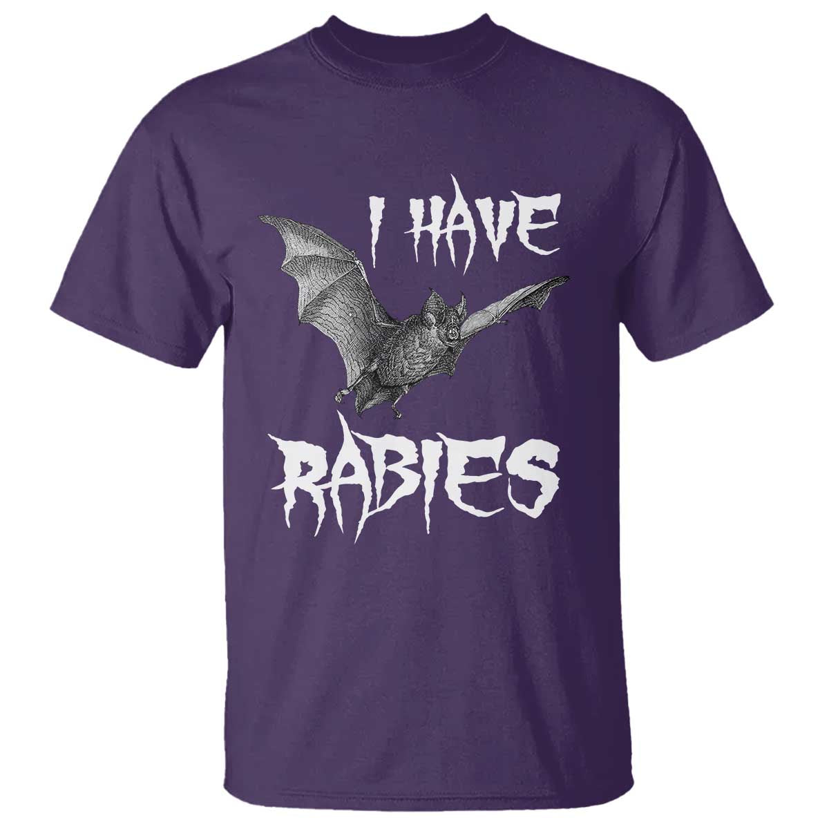 I Have Rabies Bat T Shirt Funny Meme Quotes TS11 Purple Print Your Wear