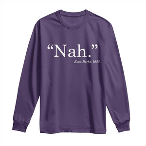 Rosa Parks Quote Long Sleeve Shirt Nah 1955 Black Movement Protest TS11 Purple Print Your Wear