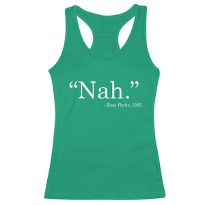Rosa Parks Quote Racerback Tank Top Nah 1955 Black Movement Protest TS11 Irish Green Print Your Wear