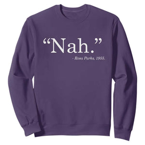 Rosa Parks Quote Sweatshirt Nah 1955 Black Movement Protest TS11 Purple Print Your Wear