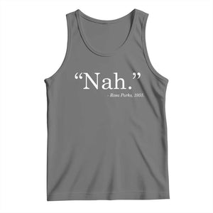 Rosa Parks Quote Tank Top Nah 1955 Black Movement Protest TS11 Black Heather Print Your Wear