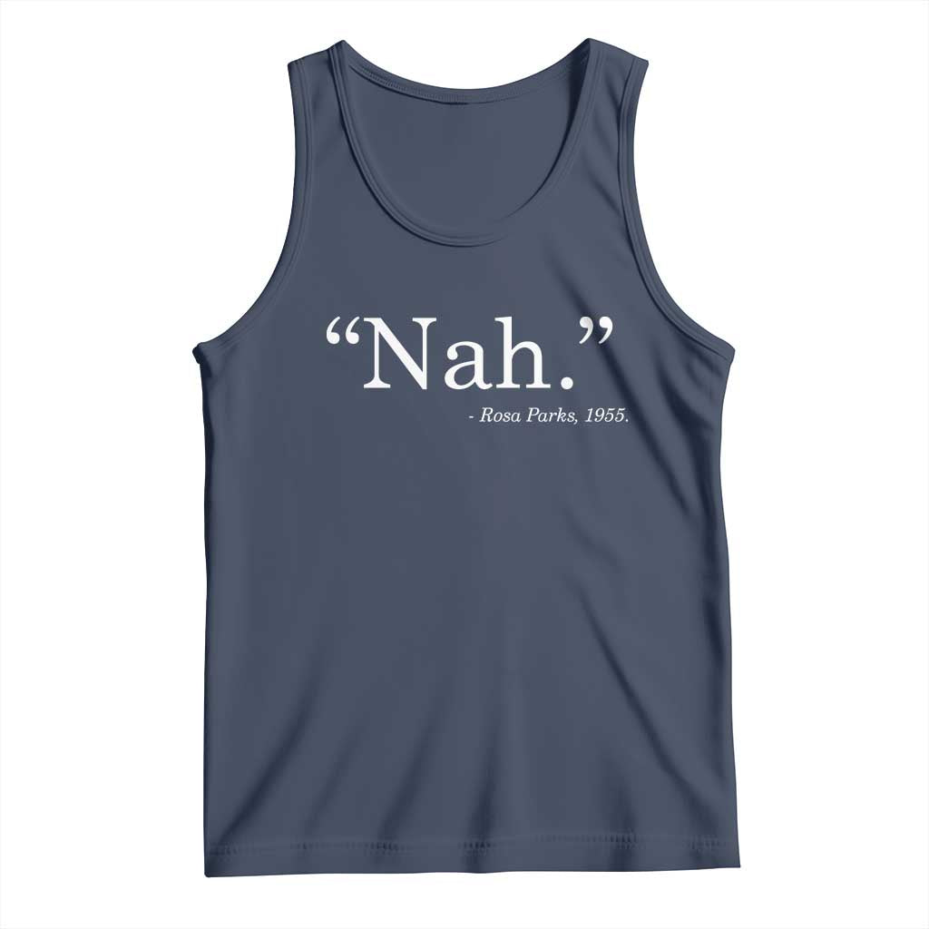 Rosa Parks Quote Tank Top Nah 1955 Black Movement Protest TS11 Navy Print Your Wear
