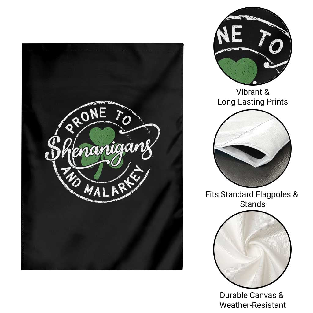 Prone To Shenanigans And Malarkey Garden Flag Funny St Patricks Day Irish Shamrock TS11 Print Your Wear