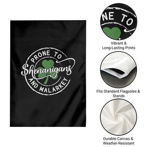 Prone To Shenanigans And Malarkey Garden Flag Funny St Patricks Day Irish Shamrock TS11 Print Your Wear