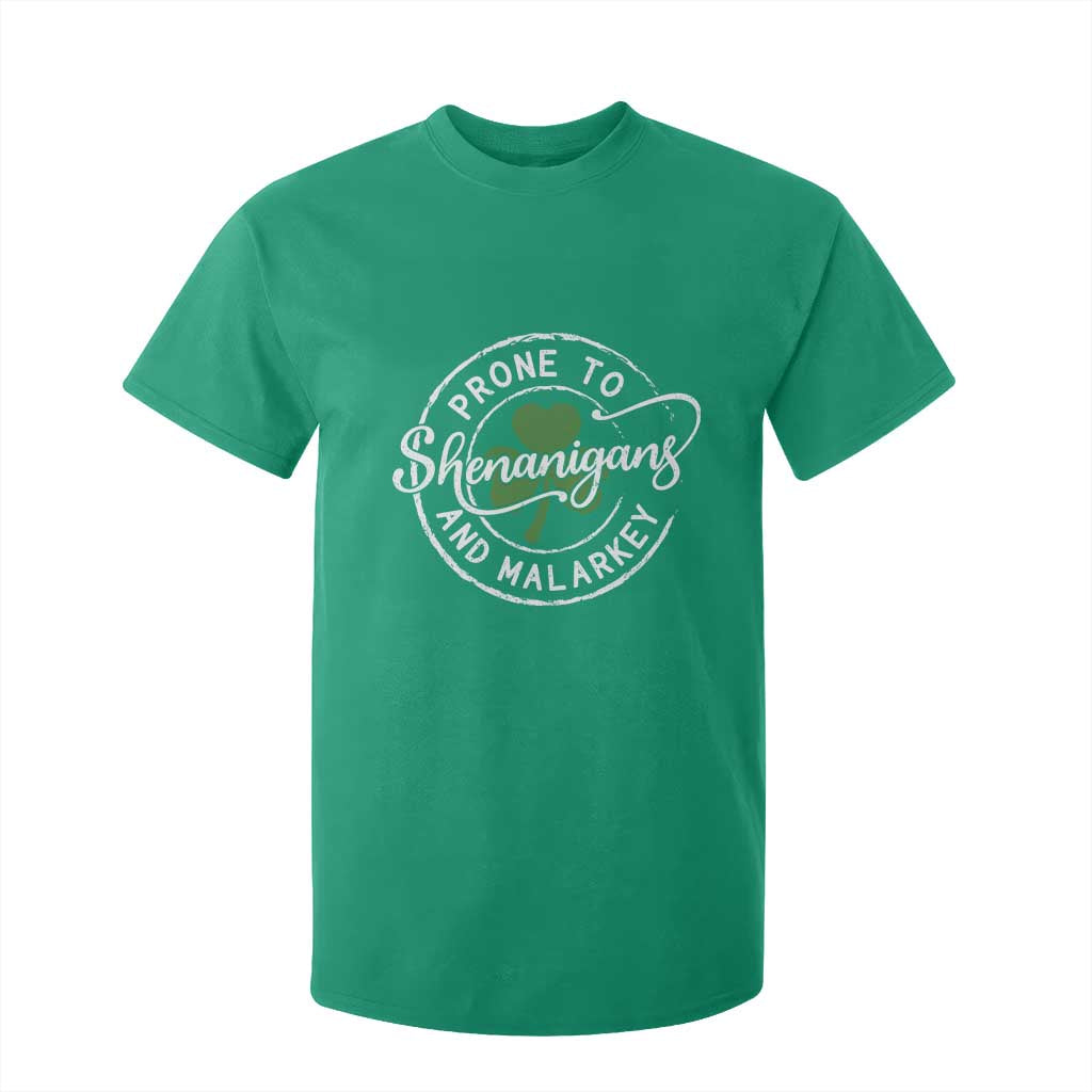 Prone To Shenanigans And Malarkey T Shirt For Kid Funny St Patricks Day Irish Shamrock TS11 Irish Green Print Your Wear