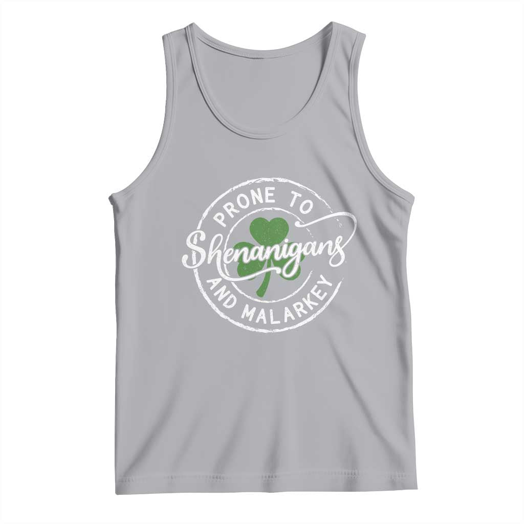 Prone To Shenanigans And Malarkey Tank Top Funny St Patricks Day Irish Shamrock TS11 Athletic Heather Print Your Wear