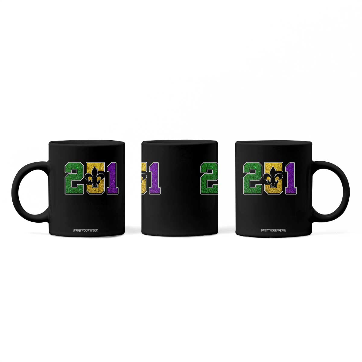 Funny Mardi Gras Mobile Alabama Coffee Mug 251 Area Code Glitter Print Fleur De Lis TS11 Print Your Wear
