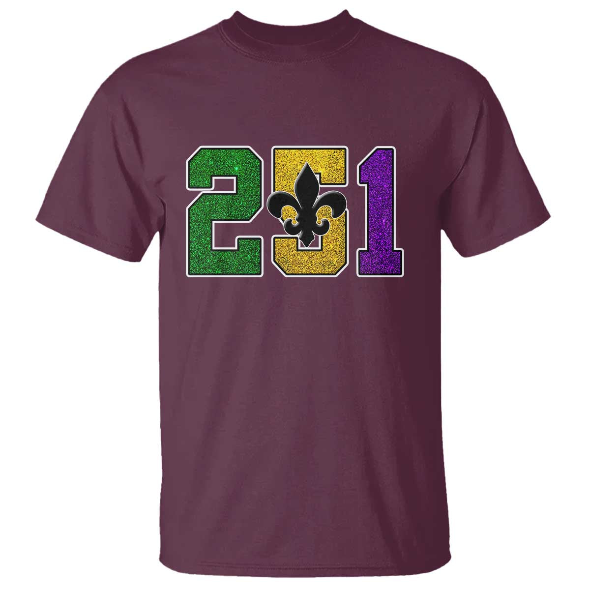 Funny Mardi Gras Mobile Alabama T Shirt 251 Area Code Glitter Print Fleur De Lis TS11 Maroon Print Your Wear