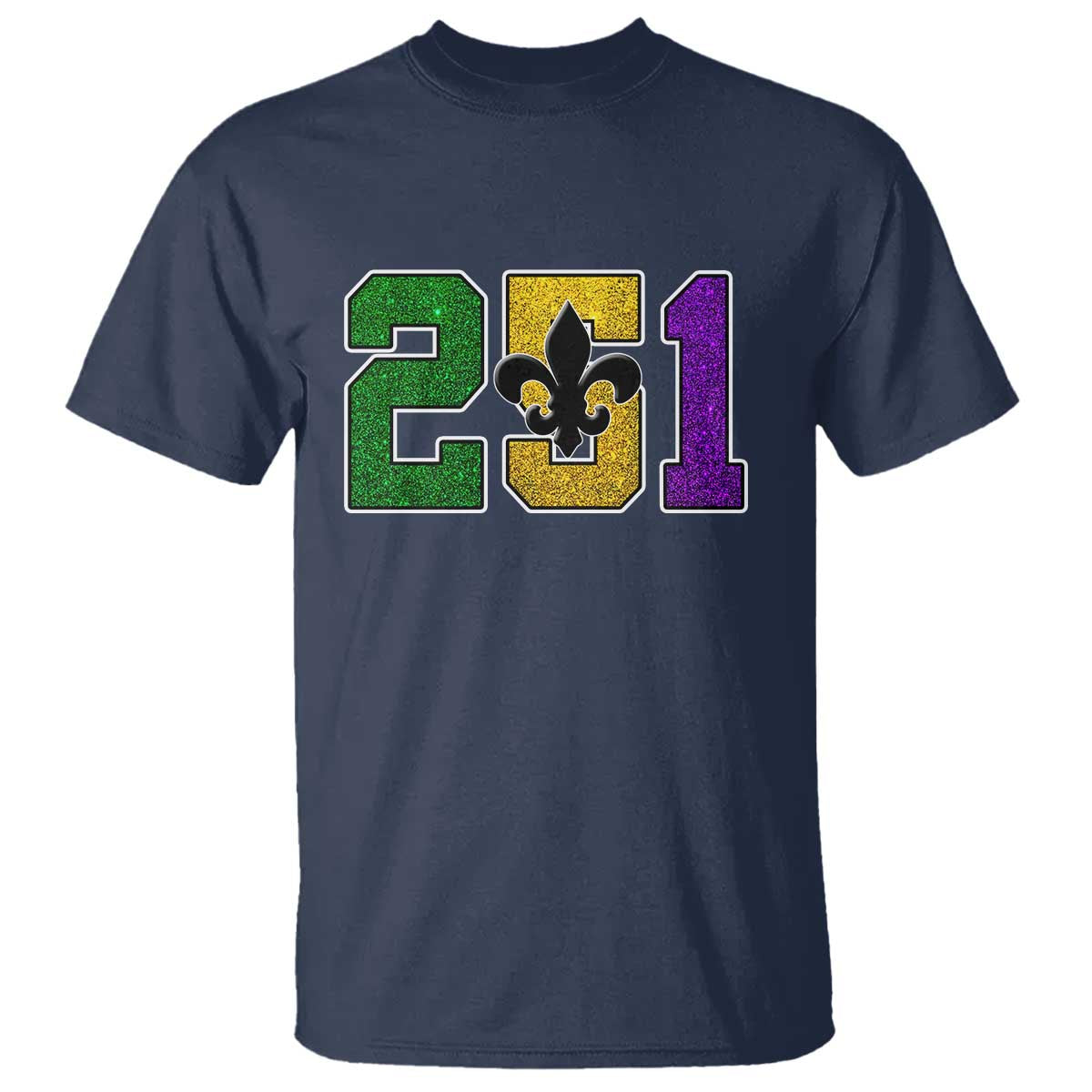 Funny Mardi Gras Mobile Alabama T Shirt 251 Area Code Glitter Print Fleur De Lis TS11 Navy Print Your Wear