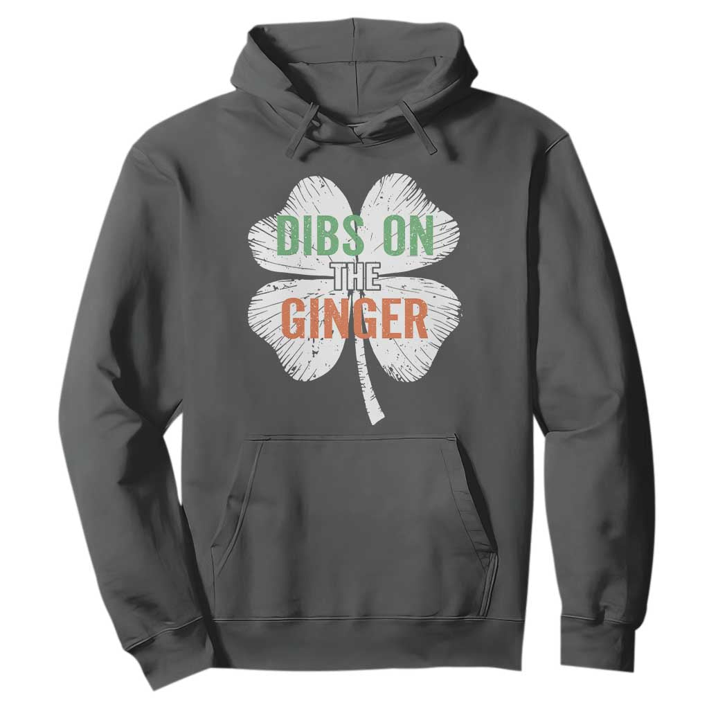 Funny St Patricks Day Dibs On The Ginger Hoodie Irish Redhead Shamrock TS11 Dark Heather Print Your Wear
